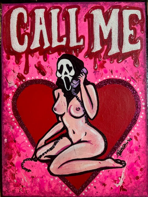 "Call Me Killer" 9x12" Original Painting